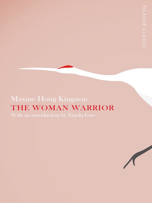 Title details for The Woman Warrior by Maxine Hong Kingston - Available
